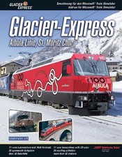 Train Simulator: Glacier-Express - Albula-Linie, St. Moritz-Chur [AddOn]