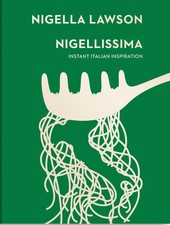Nigellissima. Instant Italian