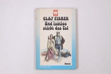 22477 Clay Fisher UND LAUTLOS STIRBT DAS TAL Roman
