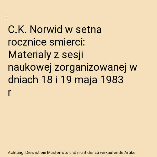 Norwid w setna rocznice - c.k.,