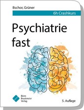 Psychiatrie fast: 6 h