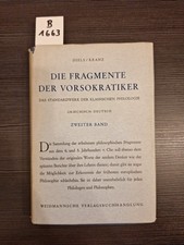 Die Fragmente der Vorsokratiker griechisch und deutsch . Diels Kranz Band 2 