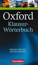 Oxford. Klausur-Wörterbuch. Deutsch Englisch, Englisch Deutsch
