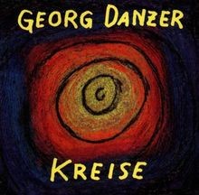 Kreise von Georg Danzer | CD |