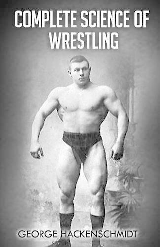 George hackenschmidt complete - hackenschmidt,