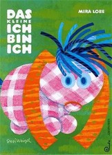 Das kleine Ich bin ich | Kleinformat | Mira Lobe | Taschenbuch | 32 S. | Deutsch