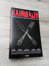 Kannibalen: Menschenfleisch - sittlich und moralisch tabu - Tim Curran - Festa 