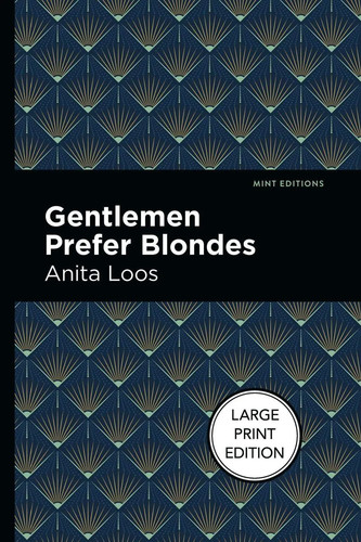 Anita loos gentlemen prefer - |,