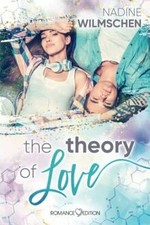 The Theory of Love von Wilmschen, Nadine | Buch | Zustand sehr gut
