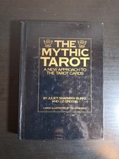 The Mythic Tarot ,By Juliet