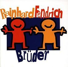 Brüder von rainhard fendrich - brüder,