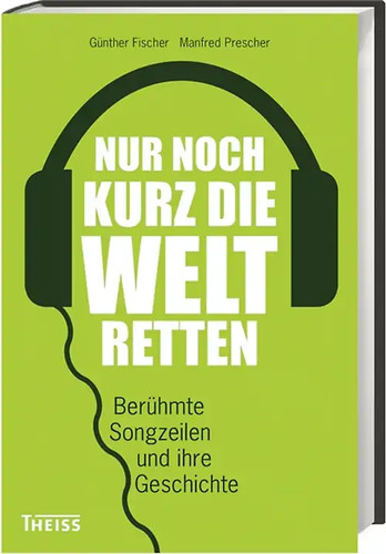 Nur noch kurz die - , welt