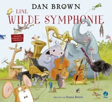 Eine wilde Symphonie Ein