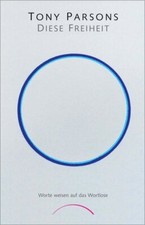 Diese Freiheit | Tony Parsons