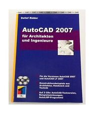 AutoCAD 2007 für Architekten und Ingenieure, Detlef Ridder