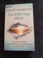 Das dritte Auge öffnen von Harald Wessbecher (2013, Taschenbuch)