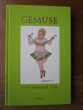 Gemüse von Vincent Klink, Nikolaus Heidelbach und Wiglaf Droste (2011,Hardcover)