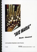 Kirchenorgel Noten Ave Maria Gounod Orgel alle Tonarten