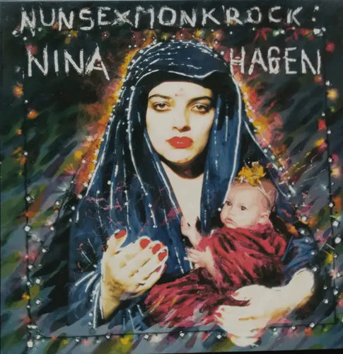 Nina hagen nunsexmonkrock - hagen, cbs