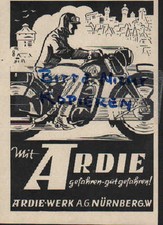 NÜRNBERG, Werbung 1939, ARDIE-Werk AG Motorrad Mit ARDIE gefahren, gut gefahren!