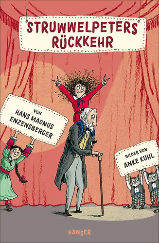 Struwwelpeters rückkehr - struwwelpeters,