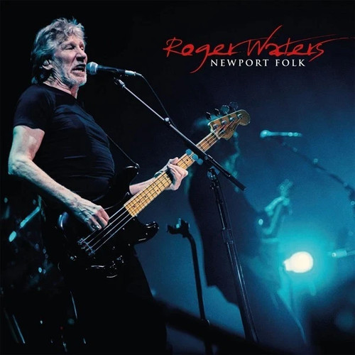 Roger waters newport folk - roger,