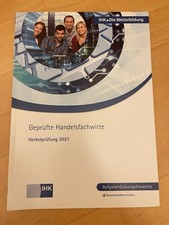 IHK Handelsfachwirt Prüfung Herbst 2021 mit Lösung