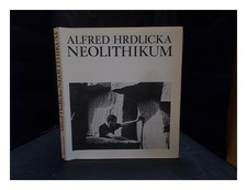 SECKER, BETTINA Alfred Hrdlicka: Neolithikum 1984 Erstausgabe Hardcover