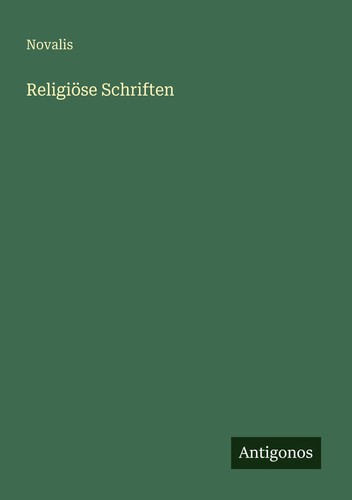 Religiöse schriften novalis - religiöse,
