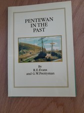 The past in Pentewan R.E