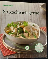 So koche ich gerne. Thermomix