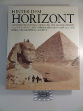 Hinter dem Horizont - Von der erkundung Afrikas bis zur Eroberung des Mount Ever