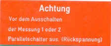Eisenbahn Bundesbahn Schild "Achtung Vor dem Ausschalten der Messung"