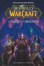 World of Warcraft -  Die Nacht des Drachen von Richard A. Knaak  Tb.