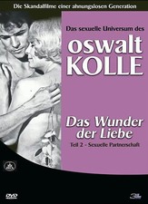 Das Wunder der Liebe 2 - Das sexuelle Universum des Oswalt Kolle