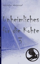 Unheimliches fr die Kohte 3 by