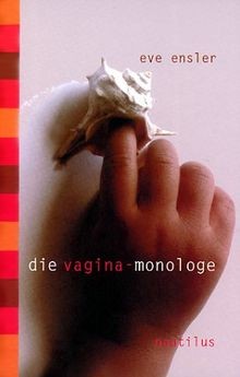 Die vagina monologe von - vagina-monologe,