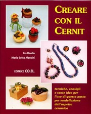 Create with il cernit - Lia Deotto, Maria Luisa Mancini - COEL Verlag