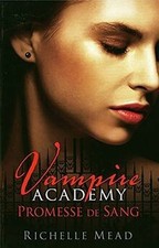 Vampire Academy Tome 4 von