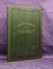 Sport- Album der "Rad- Welt"