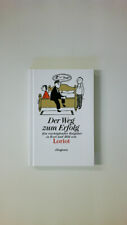 63827 Loriot DER WEG ZUM ERFOLG ein erschöpfender Ratgeber in Wort und Bild HC