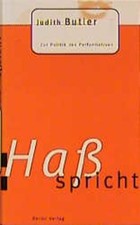 Hass spricht. Zur Politik des