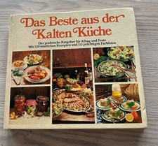 Kalte Küche: Das Beste aus