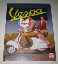 Bildband Piaggio: Vespa mi amore mit VNA VNB PX 80 125 150 200, Cosa, 50, Sprint