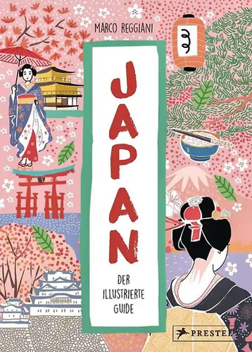 Japan der illustrierte guide - japan.,