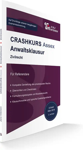 Crashkurs assex anwaltsklausur - crashkurs,