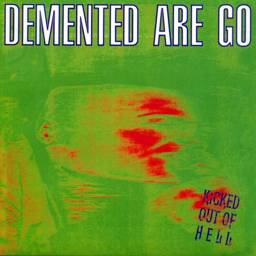 Demented are kicked out of - demented,