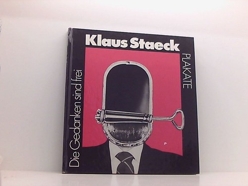 Klaus staeck die gedanken - klaus,