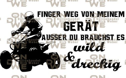 Aufkleber wild und - und, dreckig"
