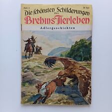 Brehms Tierleben 3, Die schönsten Schilderungen, Adlergeschichten